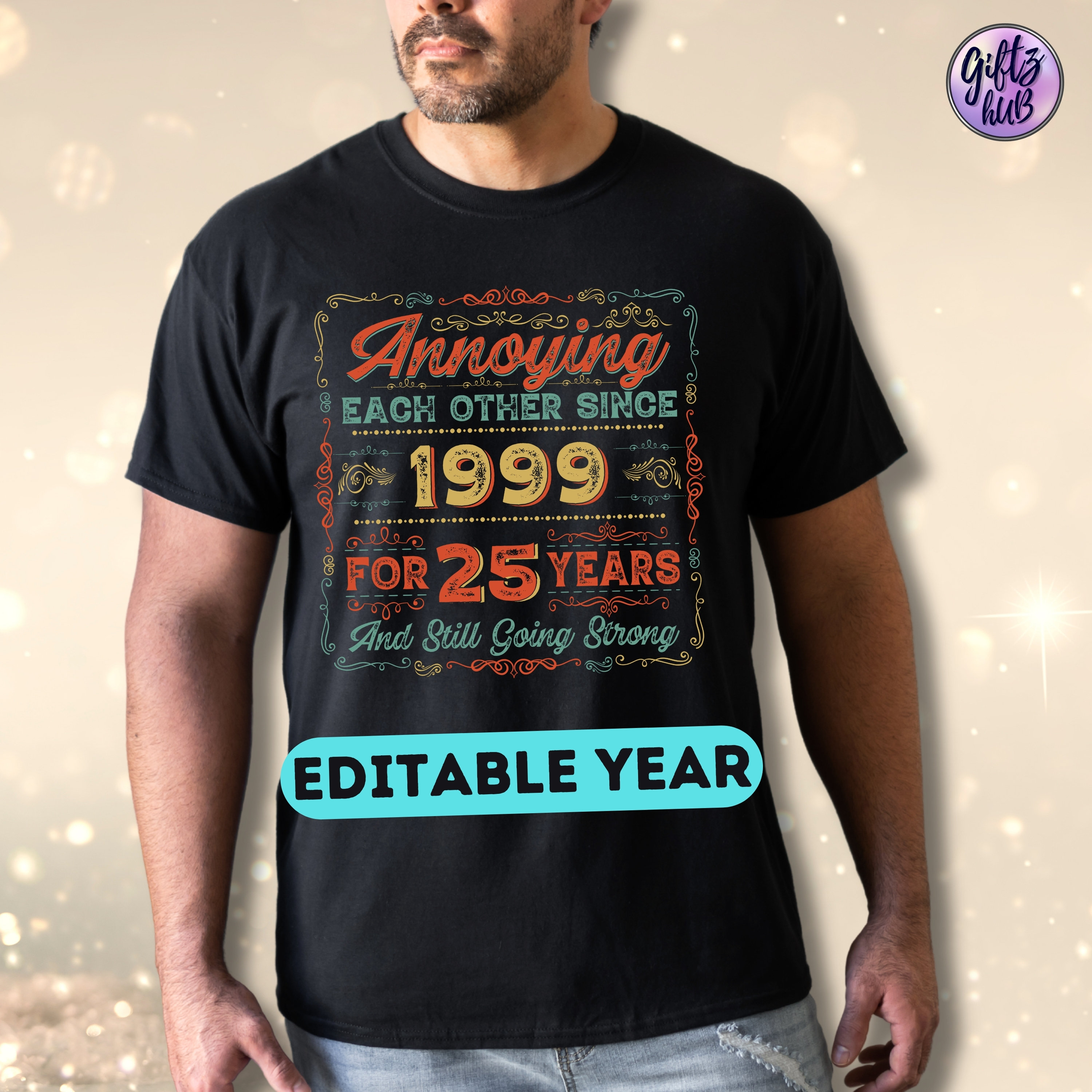 25th Anniversary Matching Couple T-shirt, Annoying Each Other