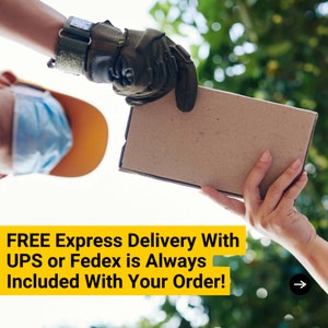 May include: A person wearing a face mask is receiving a brown cardboard package from a delivery person wearing a green glove. The text on the image reads "FREE Express Delivery With UPS or Fedex is Always Included With Your Order!"