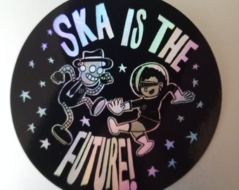 Ska is the Future Sticker