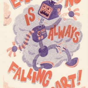 Everything is Always Falling Apart print