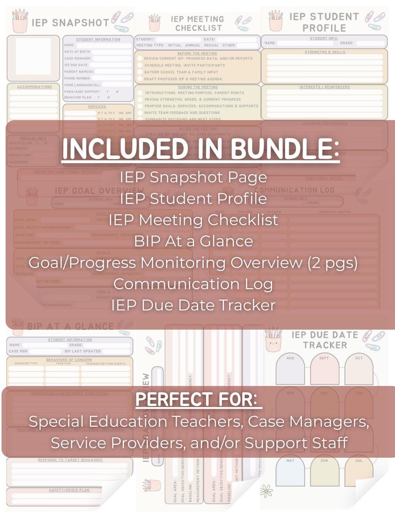 May include: A bundle of printable IEP forms, including a snapshot page, student profile, meeting checklist, and due date tracker. The forms are designed for special education teachers and support staff. The text "Included in Bundle" is visible.