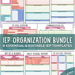 May include: A collection of eight printable IEP organization templates featuring colorful sections for student information, meeting checklists, goal tracking, communication logs, daily school reports, and due date trackers with clear headings and fillable fields.