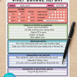 May include: A Daily School Report template printed on white paper with sections for name, date, eating, toileting, activities, behavior, highlights, and reminders. The form features pink, green, teal, and blue headers with black text and a black pen.