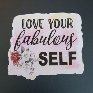 Autocollant de motivation Aimez votre moi fabuleux