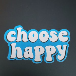 Autocollant de motivation Choisissez heureux