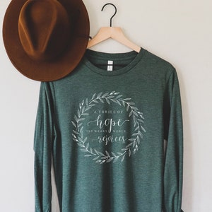 A Thrill Of Hope The Weary World Rejoices Long Sleeve Shirt | Oh Holy Night Shirt | Christmas Wreath Tee | Christian Christmas Hymn Shirt