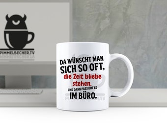 Tasse mit "Da wünscht man sich oft...." Kaffeetasse, Geschenk, Kollegen, Geburtstag, Bürotasse