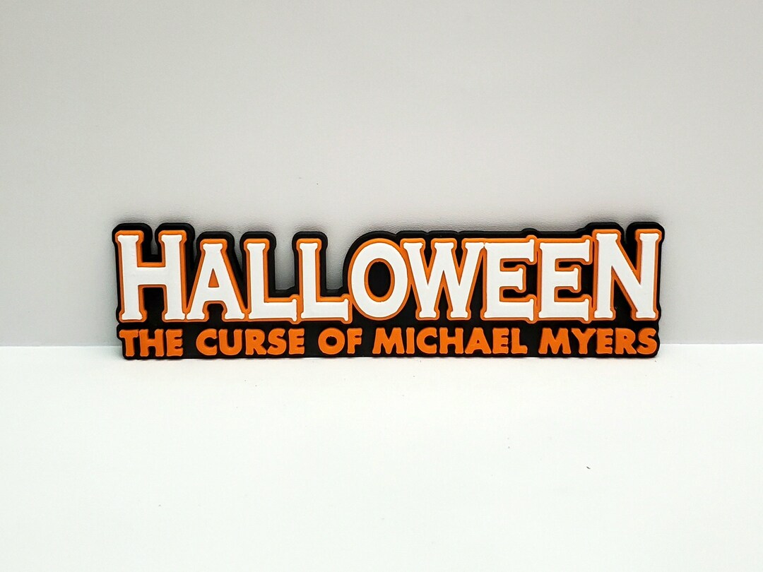 Halloween 6 Movie Signs/movie Header/signs/name Etsy
