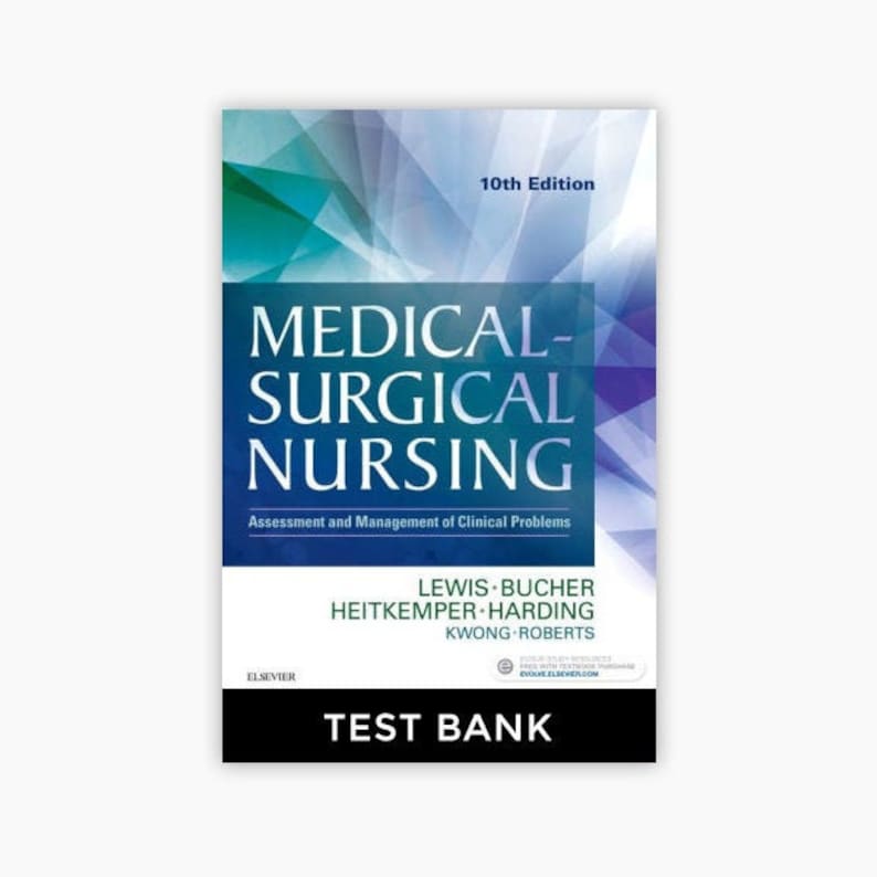 MedicalSurgical Nursing 10th Edition Lewis TEST BANK Etsy