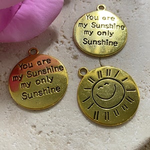 Antique Gold Plated Charm- You are my only sunshine (3pcs set)
