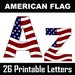 American Flag Alphabet Letters | 26 Printable Digital Letters | Uppercase Letters | DIY Banners | Instant Download 