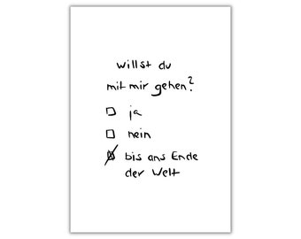 willst du mit mir gehen? I postkarte I print I poster