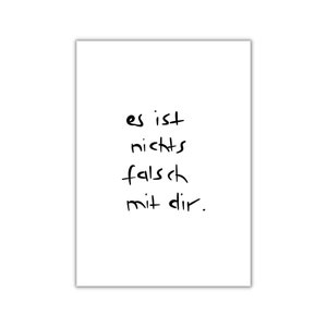 es ist nichts falsch mit dir. I postkarte I print I poster