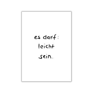 es darf leicht sein. I postkarte I print I poster