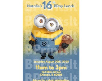 May include: A birthday invitation featuring a Minion character. The yellow and blue design includes the text "Natalie's 16th BDay Lunch" and event details: Saturday, August 30th, 2025, 11am to 3pm, 123 Main Street, Chicago, IL 60606.
