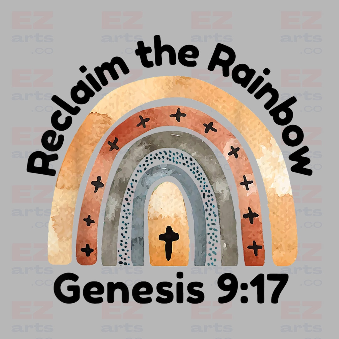 Reclaim The Rainbow Genesis 9 13 17 PNG Jesus Rainbow Png Etsy reclaim-the-rainbow-genesis-9-13-17-png-jesus-rainbow-png-etsy
