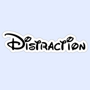 Disney is a Distraction Sticker - Worker's Rights - Fighting Greed Sticker - Anti-Capitalism Sticker