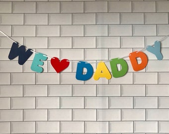 Dad Birthday Father’s Day Multi Coloured Banner
