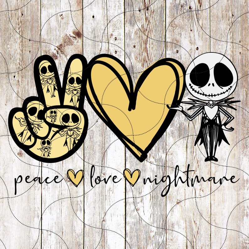 Download Peace Love Nightmare Svg Jack Skellington Svg Cricut File ...