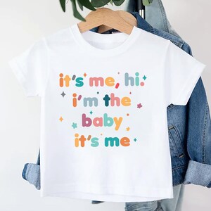 It&#39;s Me Hi I&#39;m The Baby It&#39;s Me Baby Shirt, Funny Newborn Baby Bodysuit, Cute Retro Toddler Sweatshirt, Adorable Baby Shower Gift