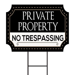 Private Property No Trespassing Yard Sign 18" x 12" - Coroplast Visible Text Long Lasting No Trespassing Yard Sign with Metal H-Stake