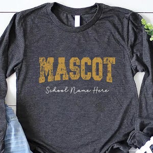 Custom School Mascot Long Sleeve Shirt, School Logo Team Name Shirt, Back to School Sports Tee, Unisex Spirit Shirt, Custom Gift for Student
