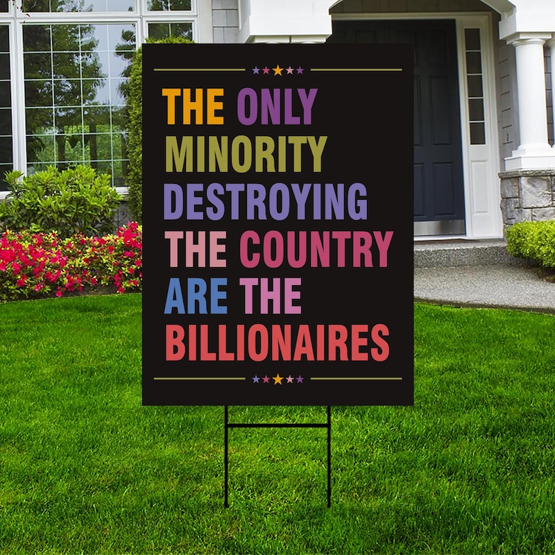 Anti Billionaire Lawn Sign Etsy