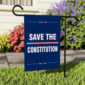SAVE THE CONSTITUTION Garden Flag, Double Sided, Resist Hate Flag, Anti-Trump Flag, Statue of Liberty, Resist Racism, Resist Fascism Flag