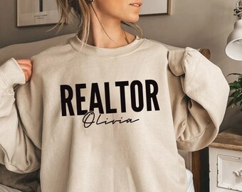 Custom Realtor Sweatshirt, Personalized Real Estate Sweatshirt, Real Estate Broker Agent Sweatshirt, Realtor Life Sweater, Gift for Realtor