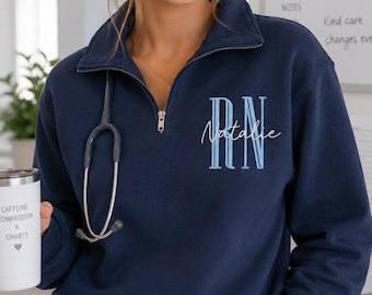 Personalized Nurse Embroidered Quarter Zip Sweatshirt, Custom RN Pullover, Hospital Shift Layer, Medical Team Apparel, Nurses Week Gift