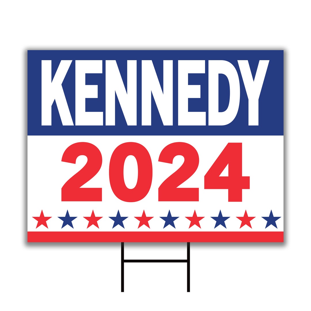 Kennedy 2024 Yard Sign Coroplast Robert F. Kennedy Jr. for President