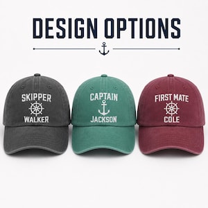 May include: Three baseball caps in charcoal, teal, and maroon. The charcoal cap features a ship wheel and the text "SKIPPER WALKER". The teal cap shows an anchor and "CAPTAIN JACKSON". The maroon cap displays a ship wheel and "FIRST MATE COLE".