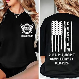 Basic Training Graduation Shirt, Custom Boot Camp Graduation Shirt, Army Family Day Tee, Personalized Company Platoon Shirt, Front Back
