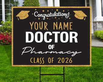 Personalized Graduation Yard Sign 2026, Graduate 2026, Class of 2026, Custom Doctor of Pharmacy Graduation 2026 Yard Sign with Metal H-Stake