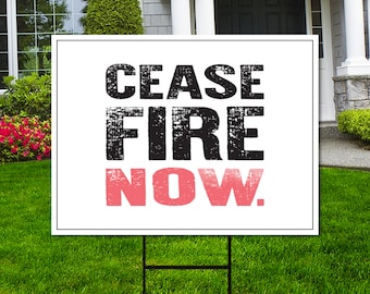 Ceasefire Now Yard Sign - Coroplast Ceasefire Now Lawn Sign, We Believe  Peace Sign, Stop the Hate Yard Sign with Metal H-Stake