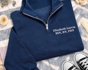 Nurse Embroidered Quarter Zip Sweatshirt, Personalized RN Name Pullover, Medical Workwear Gift, Registered Nurse Apparel Top