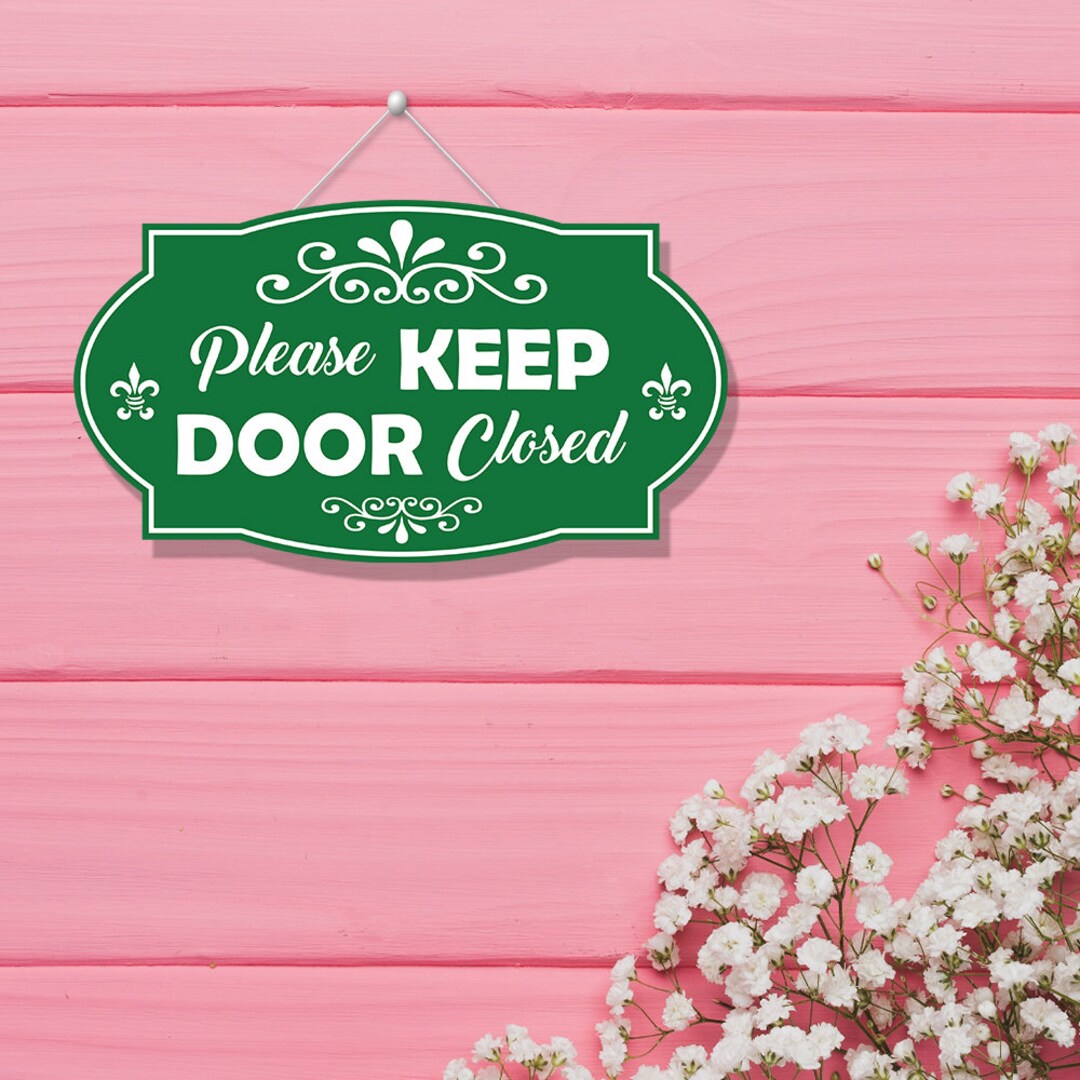 Please Keep Door Closed Sign 9 X 5, Easy to Mount PVC Door Closed Sign