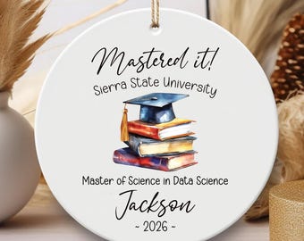 Master's Degree Graduation Ornament, Custom Ceramic Keepsake, MBA Graduation Gift for Him or Her, Class of 2026, Mastered It Grad Decor