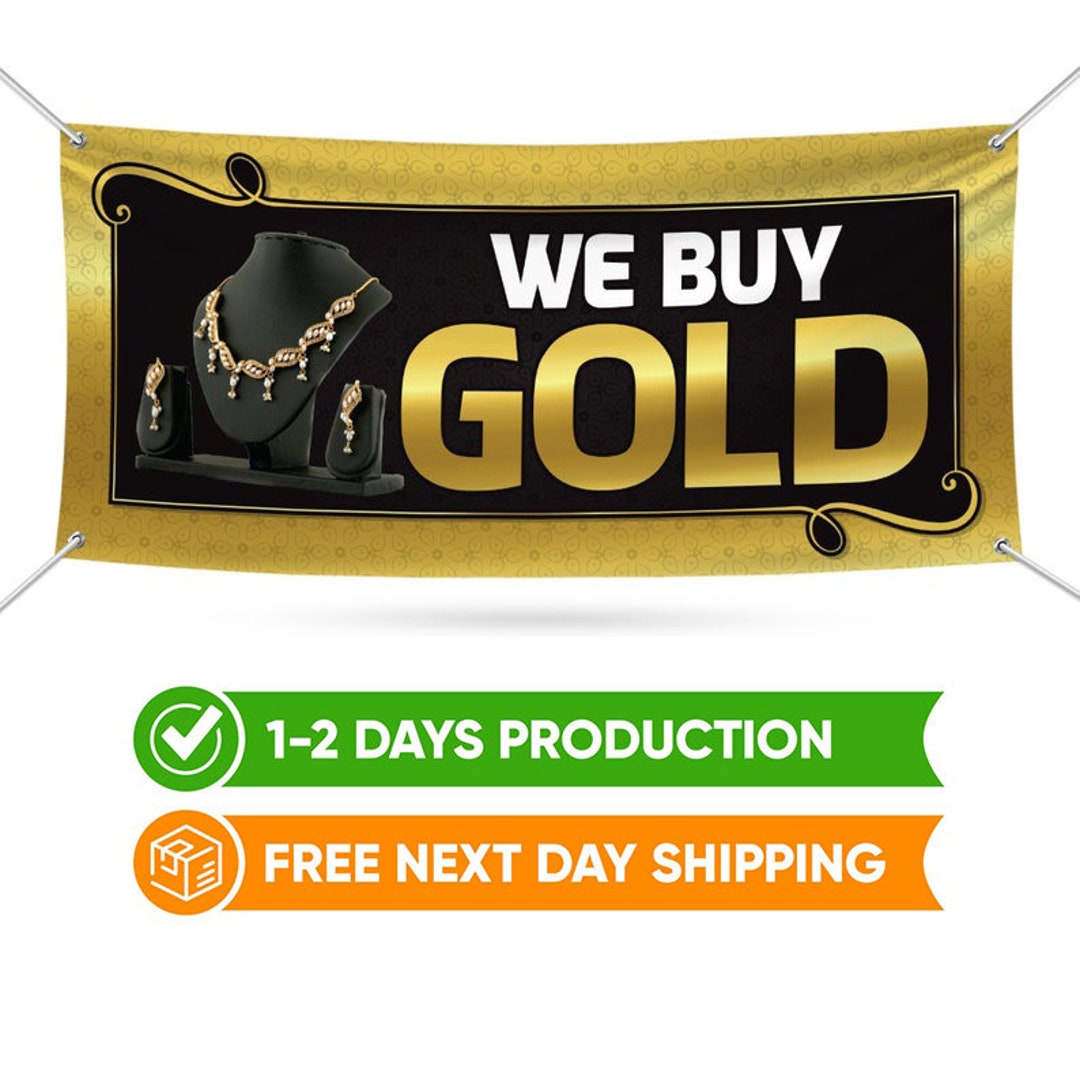 We Buy Gold Banner Sign 13 Oz Heavy Duty Waterproof We Buy Etsy
