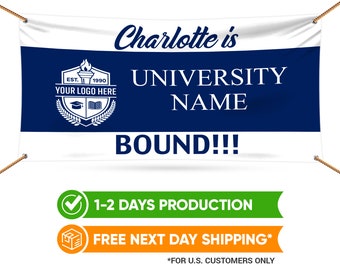 Personalized College Bound Banner Sign - 13 Oz College Logo Sign, Custom Graduate College University Bound Vinyl Banner With Metal Grommets