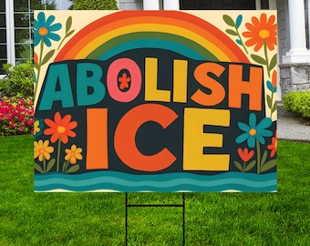 Letrero para jardín "Abolir ICE", "Conservar a los inmigrantes", "Deportar a los racistas", "Anti-Trump", "Resistir el fascismo" con estaca metálica en forma de H