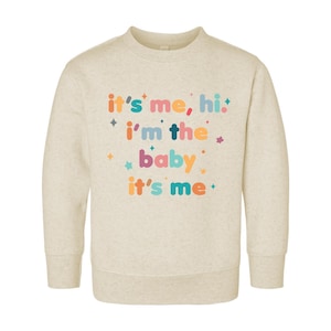 It&#39;s Me Hi I&#39;m The Baby It&#39;s Me Toddler Sweatshirt, Funny Newborn Baby Bodysuit, Cute Retro Baby Shirt, Adorable Baby Shower Gift