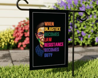 When Injustice Becomes Law Garden Flag, 12x18 Inch Double Sided, Resistance Becomes Duty Flag, Notorious RBG Flag, Anti Racism Flag