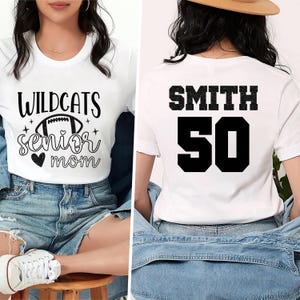 Football Shirt, Senior Football Mom T-Shirt, Football Shirts Tee, Custom Football Mom Shirt, Unisex Game Day Football Shirt, Front Back