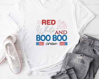 Red White And Boo Boo Crew T-Shirt, Freedom 4th of July Shirt, American Patriotic Gift, Independence Day Tee, Unisex Memorial Day Shirt