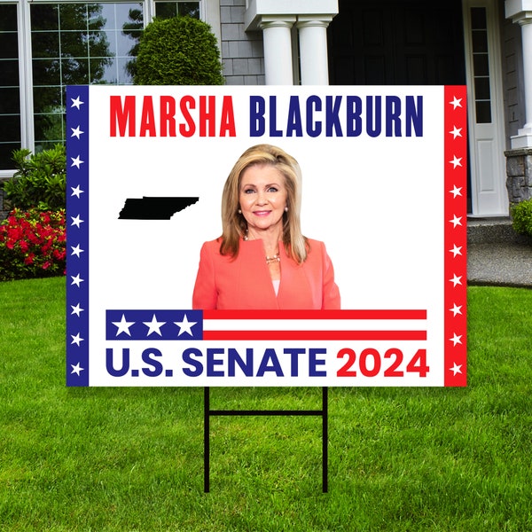 Marsha Blackburn US Senate Yard Sign - Coroplast US Senate Election Tennessee 2024 Race Red White & Blue Yard Sign with Metal H-Stake