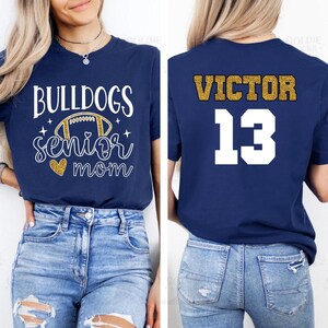 Football Shirt, Senior Football Mom T-Shirt, Football Shirts Tee, Custom Football Mom Shirt, Unisex Game Day Football Shirt, Front Back