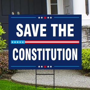 SAVE THE CONSTITUTION Yard Sign - Resist Hate Lawn Sign, Anti-Trump Sign, Statue of Liberty, Resist Fascism Yard Sign with Metal H-Stake