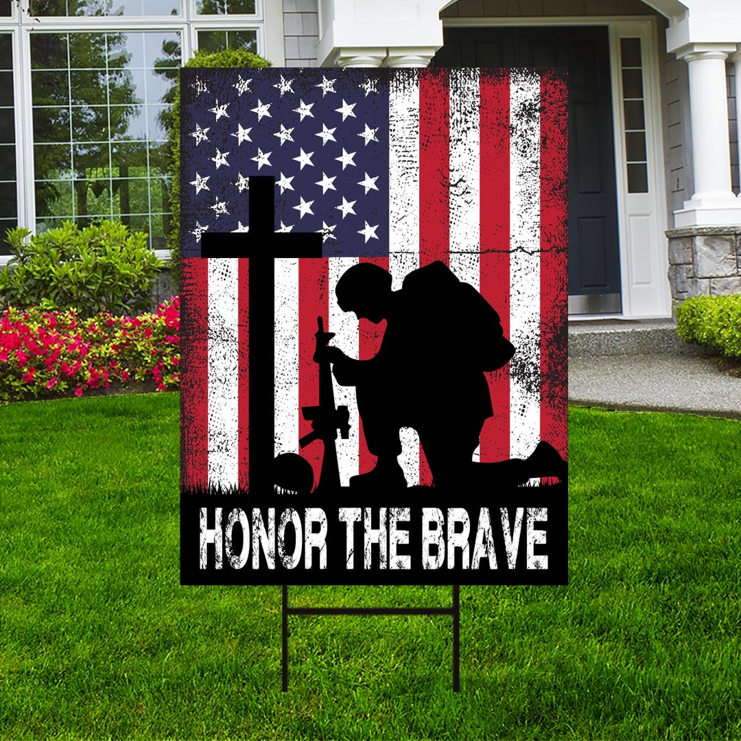 Memorial Day Yard Sign, Coroplast Remember and Honor Our Heroes