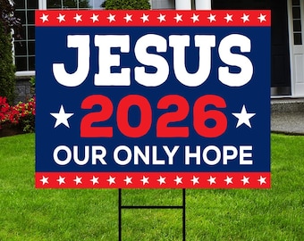 Jesus 2026 Yard Sign - Coroplast Visible Text Long Lasting Rust Free Jesus 2026 Sign with Metal H-Stake